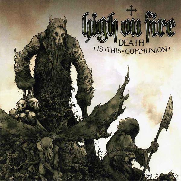Buy – High on Fire "Death is this Communion" CD – Band & Music Merch – Cold Cuts Merch