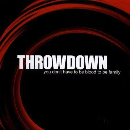 Buy – Throwdown "You Don't Have To Be Blood To Be Family" CD – Band & Music Merch – Cold Cuts Merch