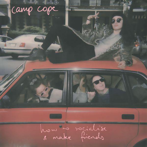 Buy – Camp Cope "How To Socialise and Make Friends" 12" – Band & Music Merch – Cold Cuts Merch