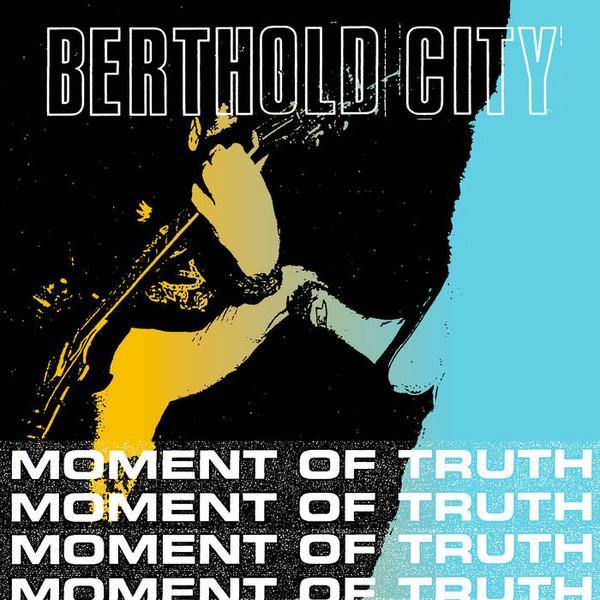 Buy – Berthold City "Moment of Truth" 7" – Band & Music Merch – Cold Cuts Merch