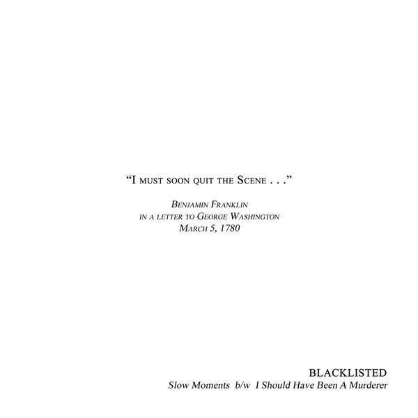 Buy – Blacklisted "Slow Moments b/w I Should Have Been A Murderer" 7" – Band & Music Merch – Cold Cuts Merch