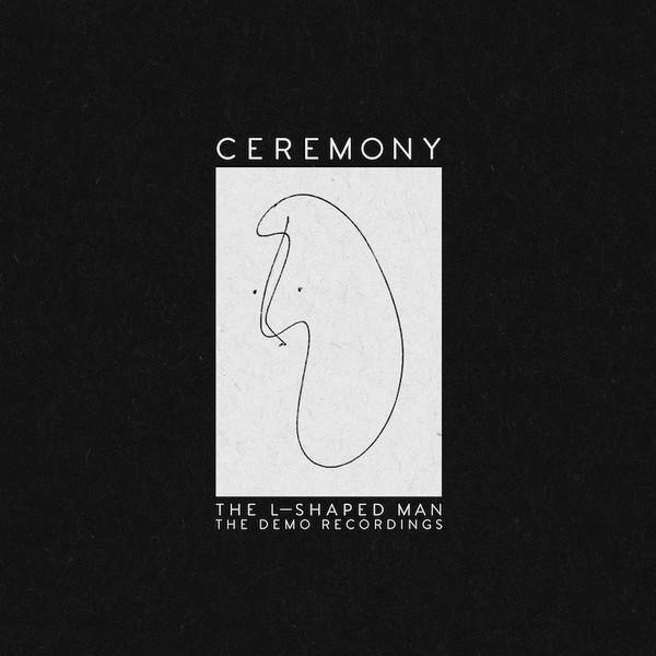 Buy – Ceremony "The L-Shaped Man: The Demo Recording" 12" – Band & Music Merch – Cold Cuts Merch