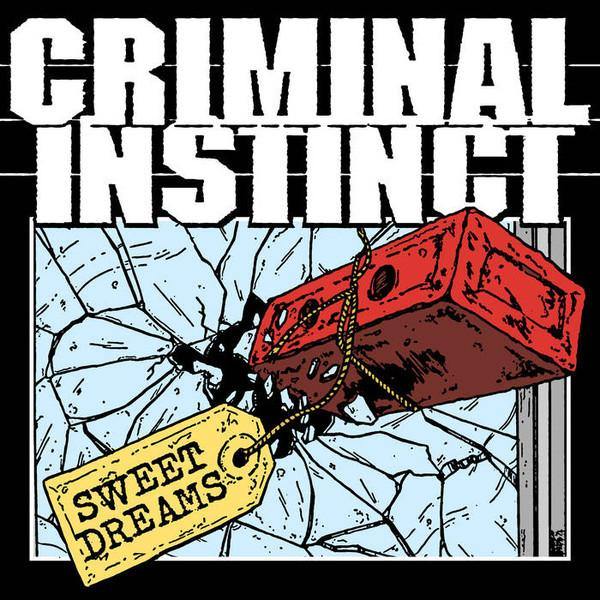 Buy – Criminal Instinct "Sweet Dreams" 7" – Band & Music Merch – Cold Cuts Merch