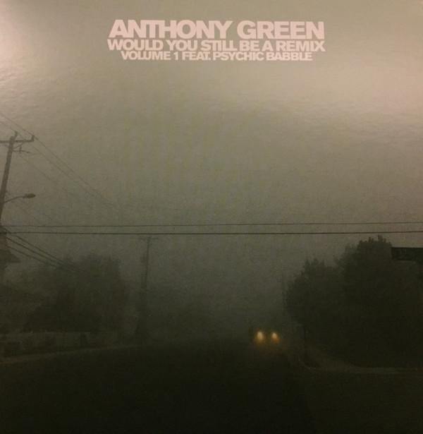 Buy – Anthony Green "Would You Still Be a Remix: Volume 1" 7" – Band & Music Merch – Cold Cuts Merch