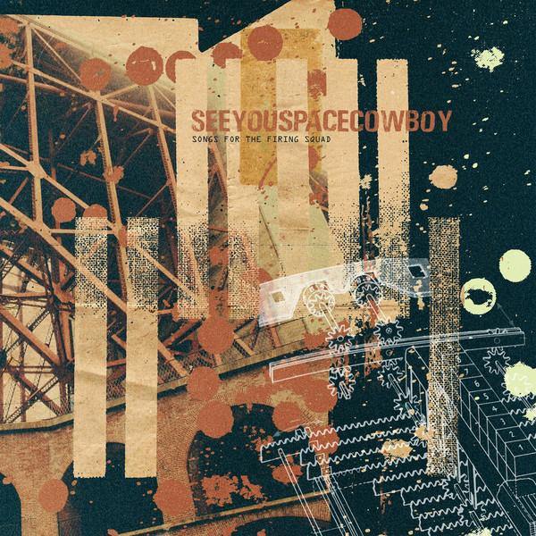 Buy – SeeYouSpaceCowboy "Songs For The Firing Squad" 12" – Band & Music Merch – Cold Cuts Merch
