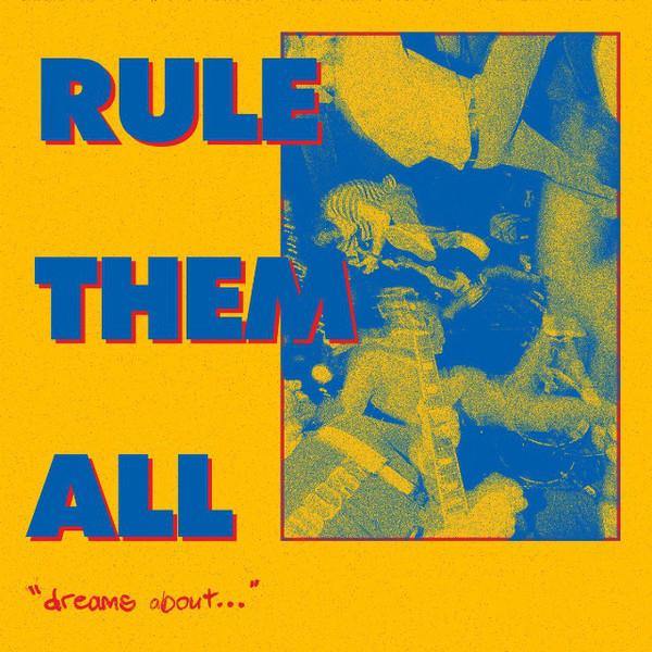 Buy – Rule Them All "Dreams About..." 7" – Band & Music Merch – Cold Cuts Merch