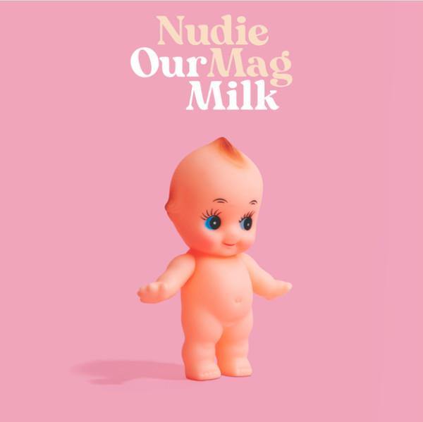 Buy – Nudie Mag "Our Milk" 12" – Band & Music Merch – Cold Cuts Merch