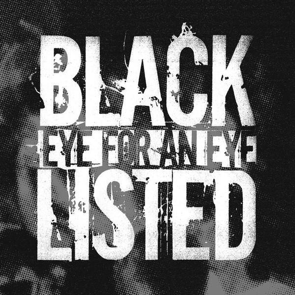 Buy – Blacklisted "Eye For An Eye" 7" – Band & Music Merch – Cold Cuts Merch