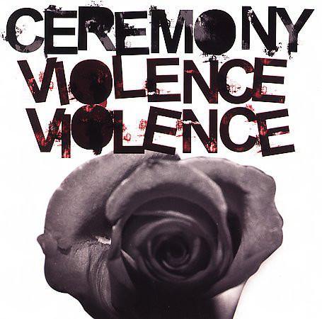 Buy – Ceremony "Violence Violence" CD – Band & Music Merch – Cold Cuts Merch