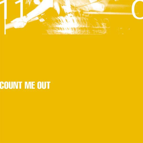Buy – Count Me Out "110" 12" – Band & Music Merch – Cold Cuts Merch