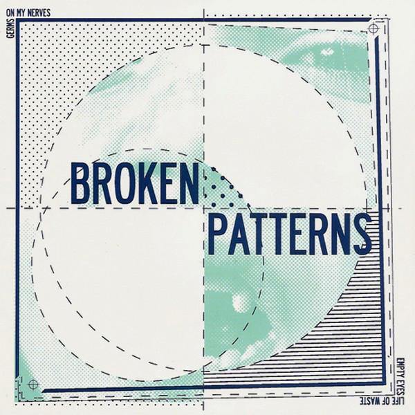 Buy – Broken Patterns "Broken Patterns" 7" – Band & Music Merch – Cold Cuts Merch