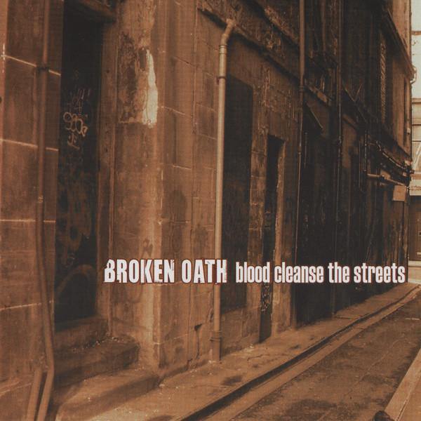 Buy – Broken Oath "Blood Cleanse The Streets" CD – Band & Music Merch – Cold Cuts Merch