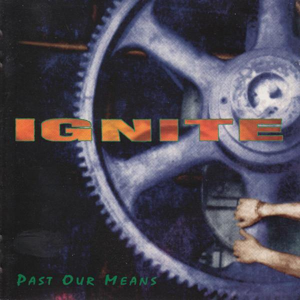 Buy – Ignite "Past Our Means" 12" – Band & Music Merch – Cold Cuts Merch