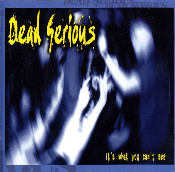Buy – Dead Serious "It's What You Can't See" CD – Band & Music Merch – Cold Cuts Merch