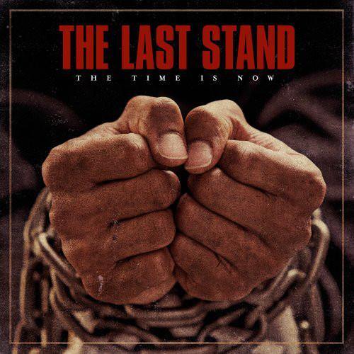 Buy – The Last Stand "The Time Is Now" 12" – Band & Music Merch – Cold Cuts Merch