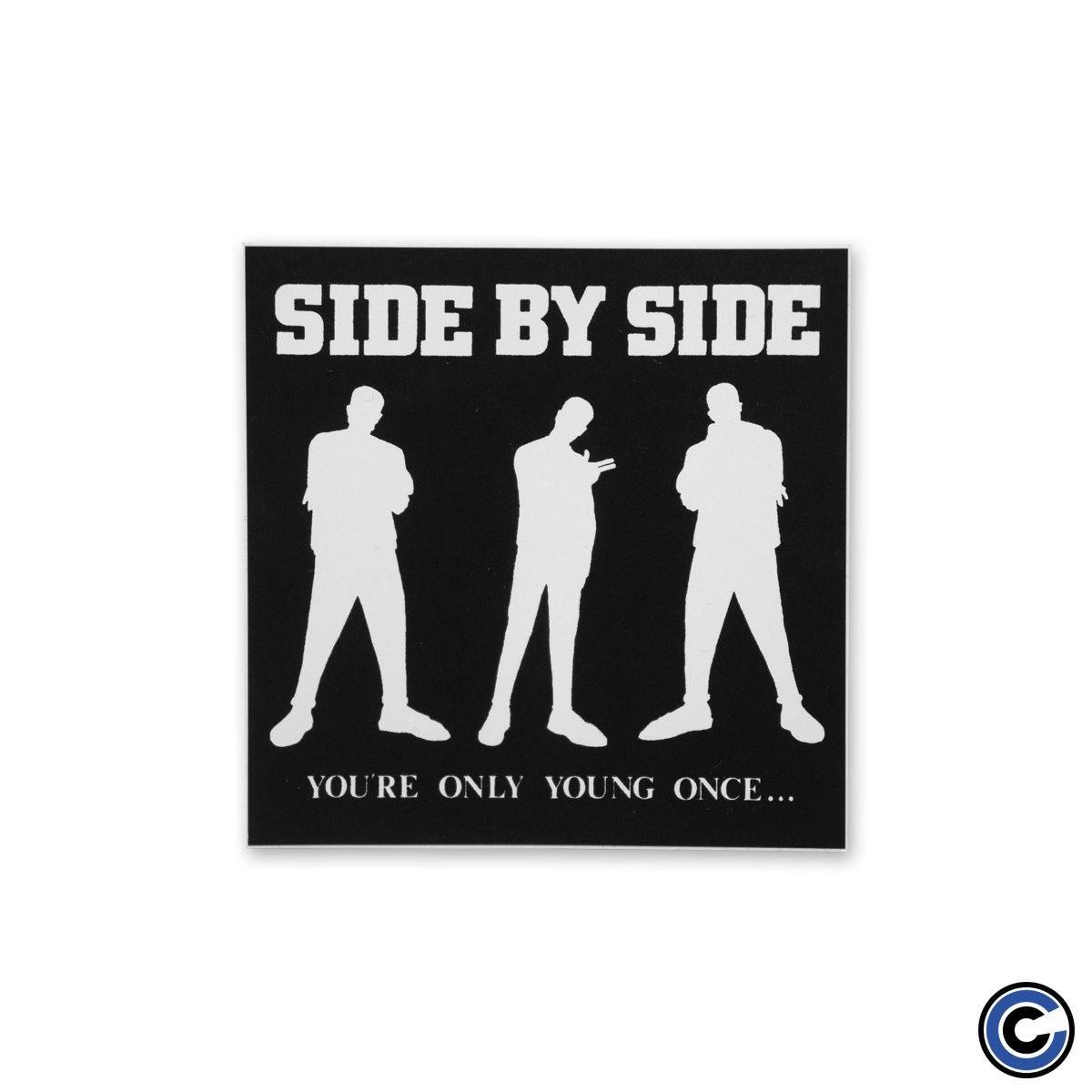 Buy – Side By Side "You're Only Young Once..." Sticker – Band & Music Merch – Cold Cuts Merch