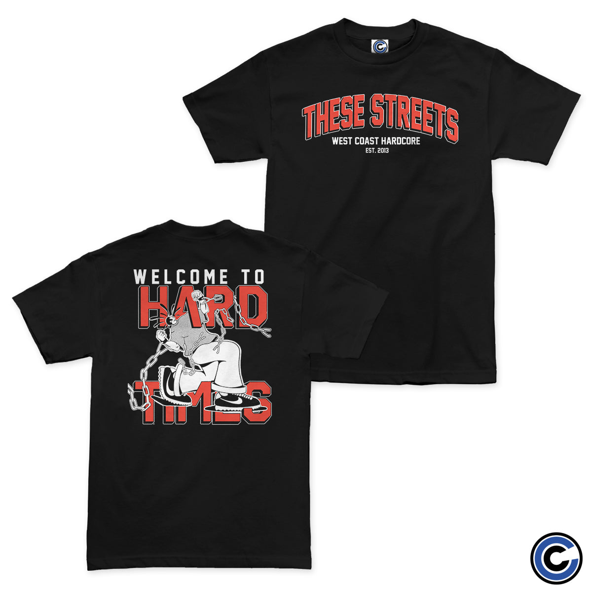These Streets "Hard Times" Shirt