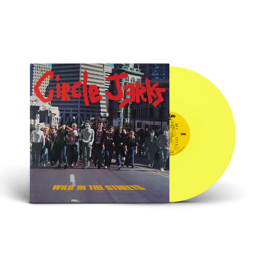 Circle Jerks "Wild In The Streets: 40th Anniversary Edition" 12" Vinyl