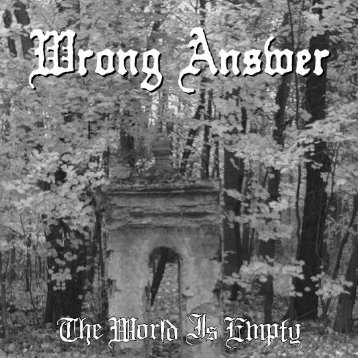 Buy – Wrong Answer "The World is Empty" 7" – Band & Music Merch – Cold Cuts Merch