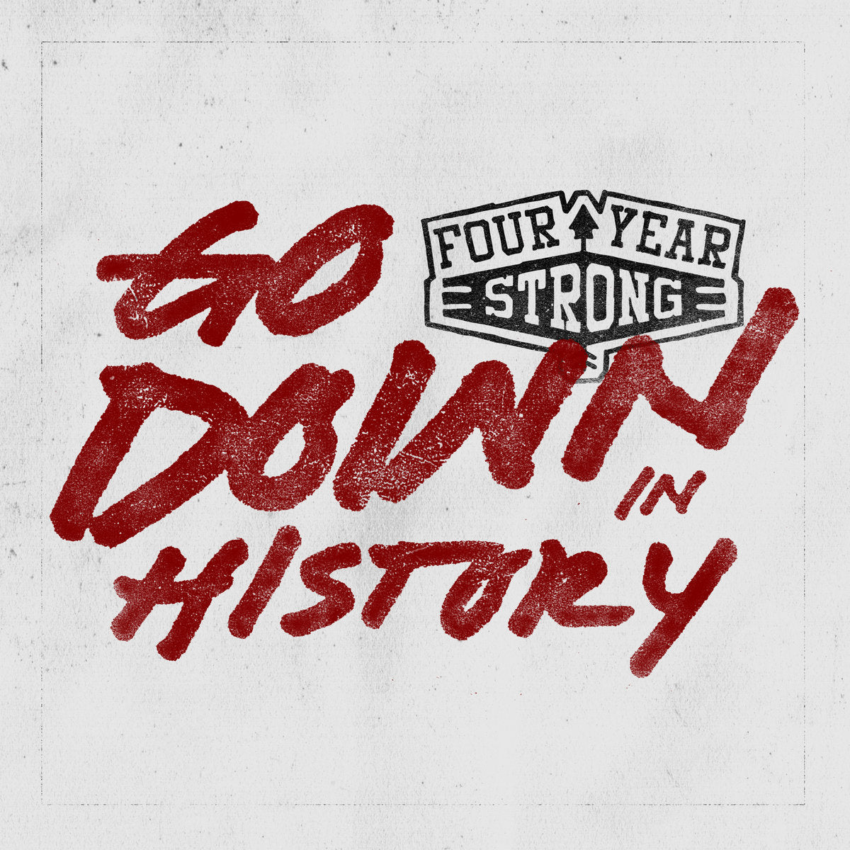 Four Year Strong "Go Down In History" CD