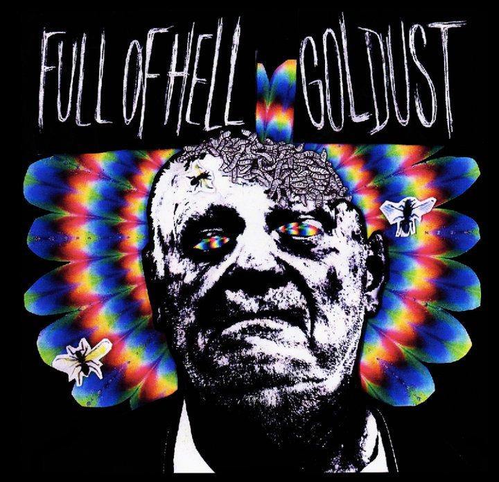 Buy – Full of Hell/Goldust Split Digital Download – Band & Music Merch – Cold Cuts Merch