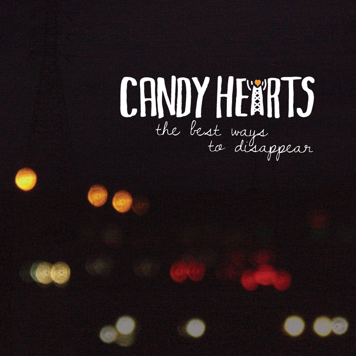 Candy Hearts "The Best Ways To Disappear" CD