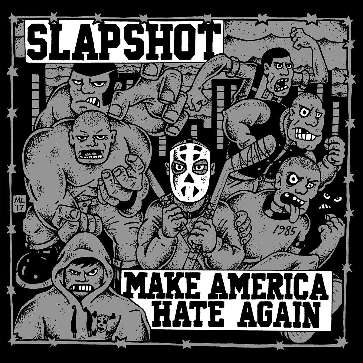 Slapshot "Make America Hate Again" 12" Vinyl
