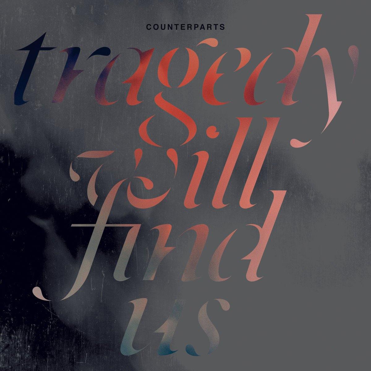Buy – Counterparts "Tragedy Will Find Us" 12" – Band & Music Merch – Cold Cuts Merch