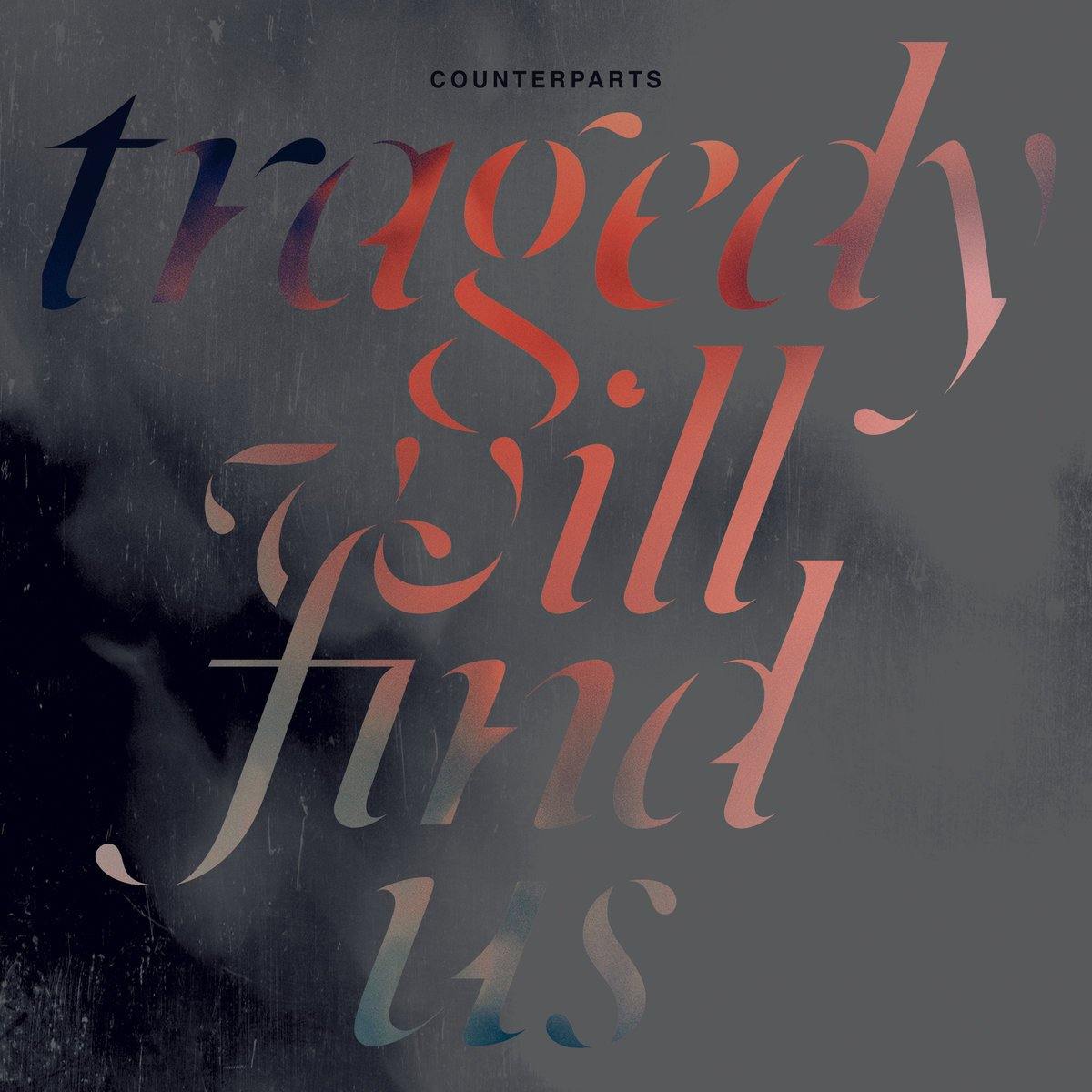 Buy – Counterparts "Tragedy Will Find Us" 12" – Band & Music Merch – Cold Cuts Merch