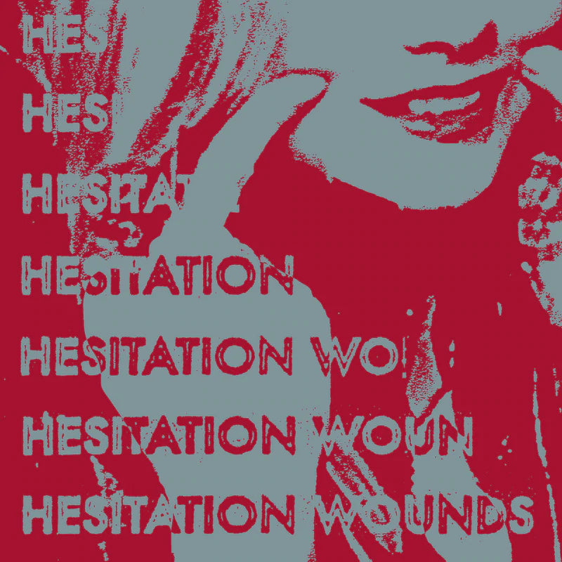 Hesitation Wounds "Hesitation Wounds" 7" Vinyl