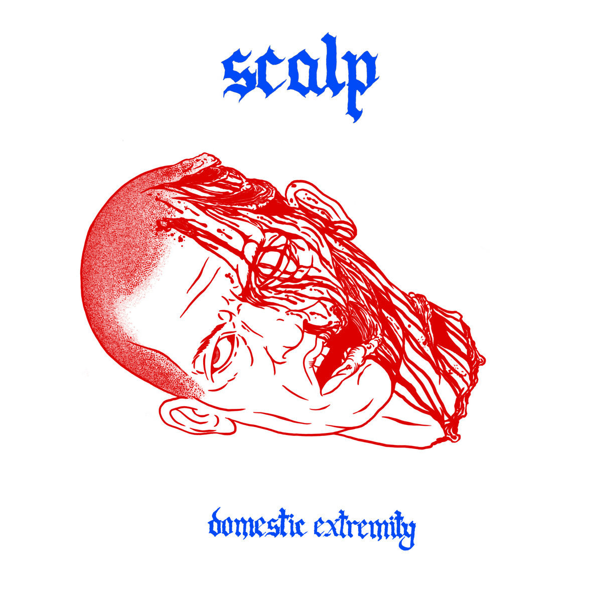 Scalp "Domestic Extremity" 12" Vinyl