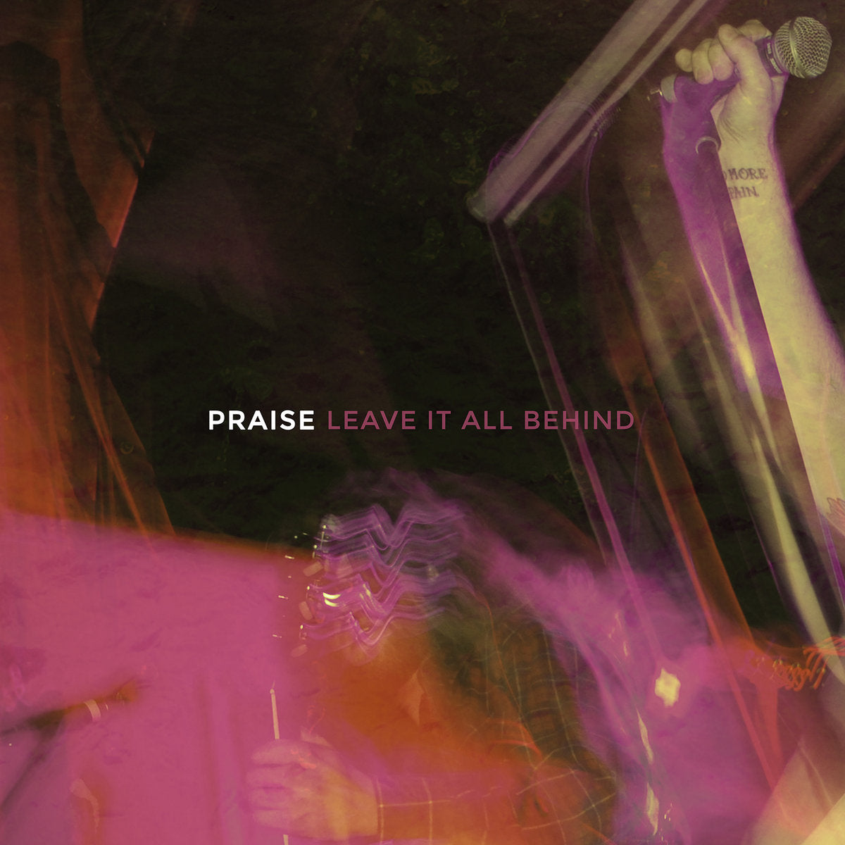 Praise "Leave It All Behind" 12" Vinyl