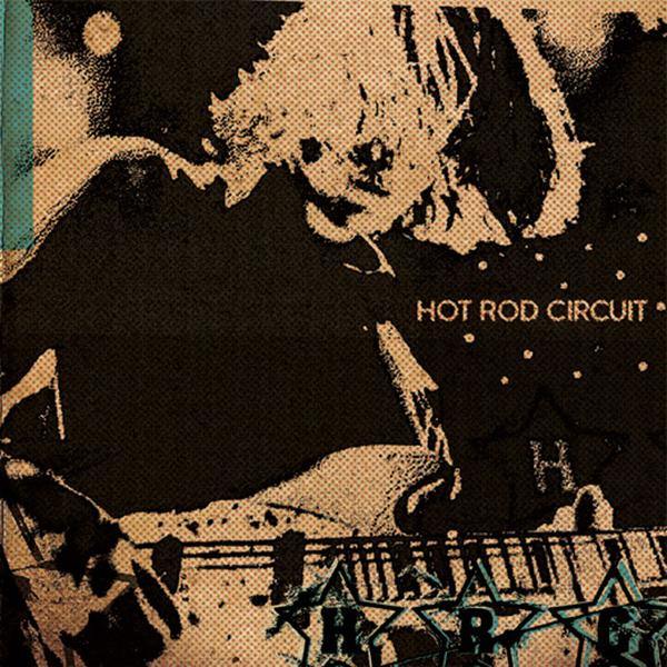 Buy – Hot Rod Circuit "Hot Rod Circuit" 7" – Band & Music Merch – Cold Cuts Merch