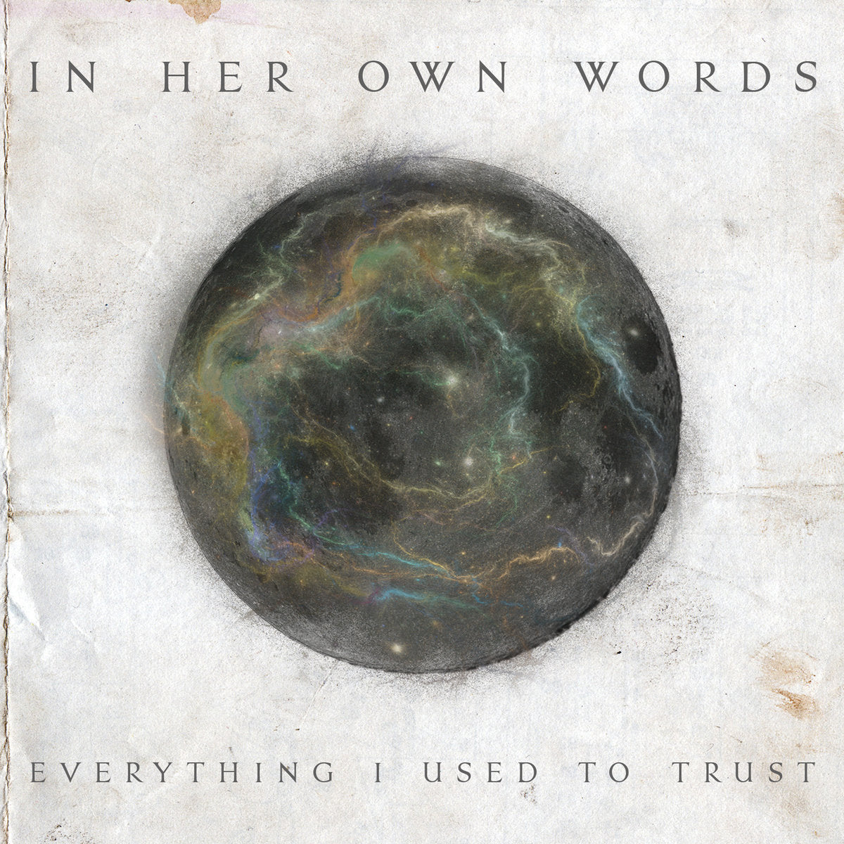 In Her Own Words "Everything I Used To Trust" CD
