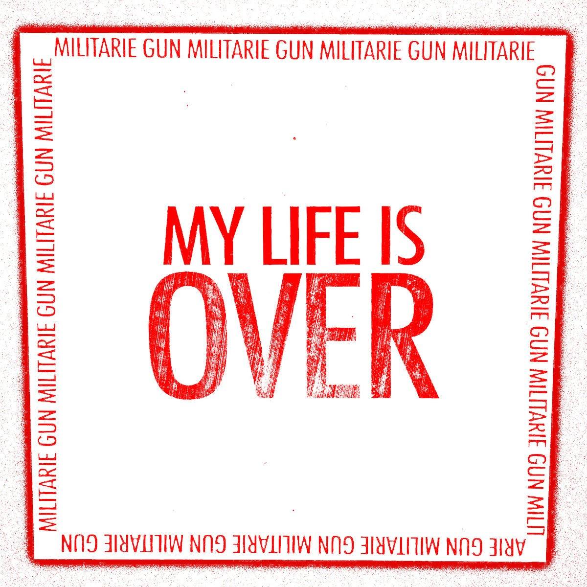 Buy – Militarie Gun "My Life is Over" 7" – Band & Music Merch – Cold Cuts Merch