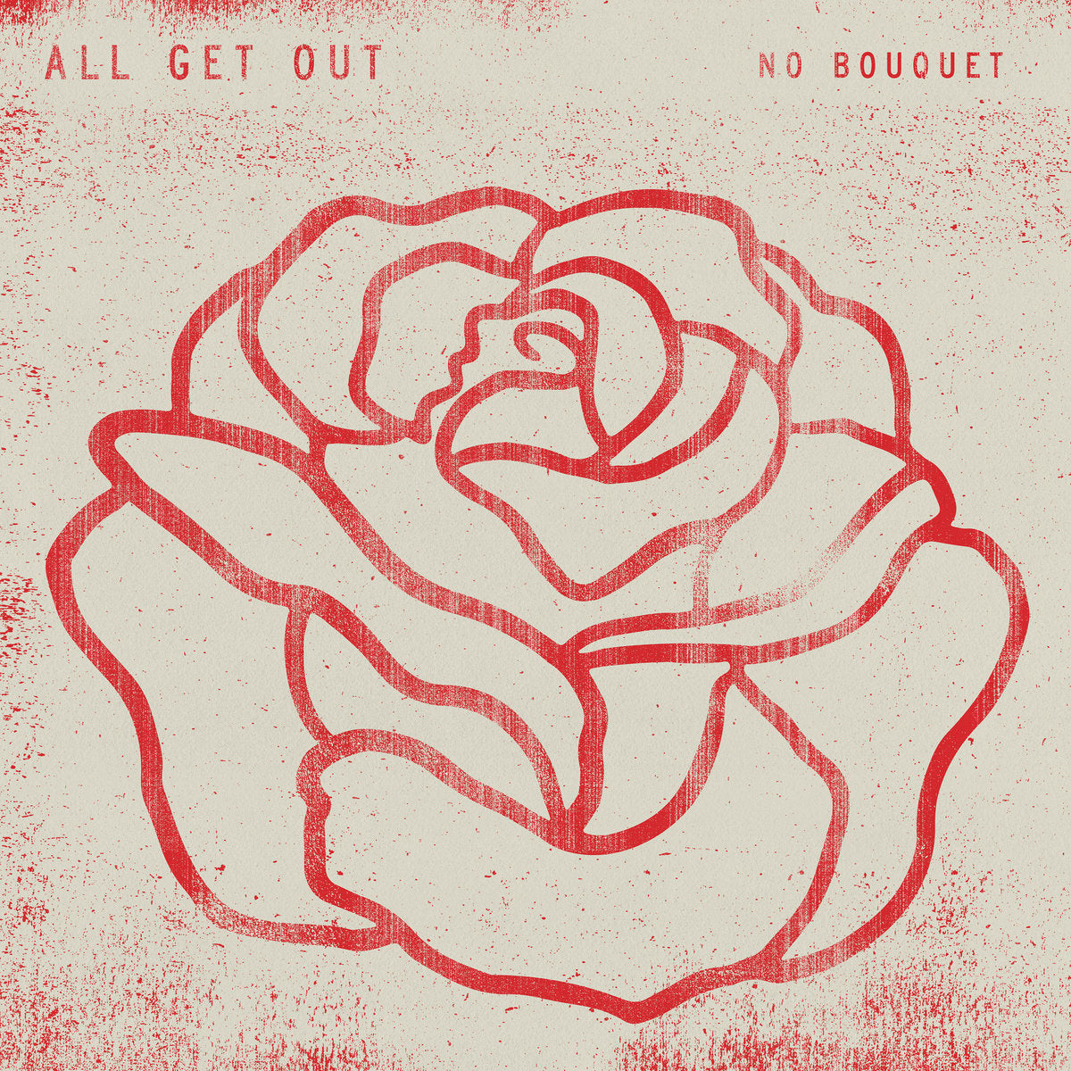 All Get Out "No Bouquet" 12" Vinyl