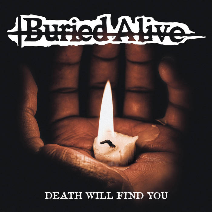 Buried Alive "Death Will Find You" CD (Japanese Version)