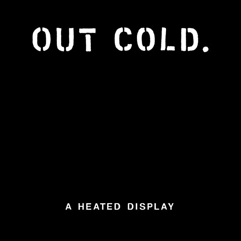 Out Cold "A Heated Display" 12" Vinyl