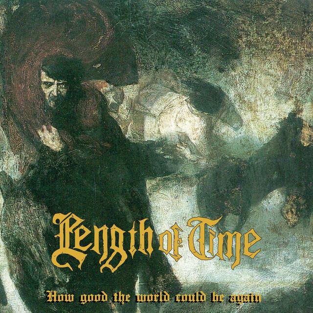 Buy – Length Of Time "How Good The World Could Be... Again" 12" – Band & Music Merch – Cold Cuts Merch