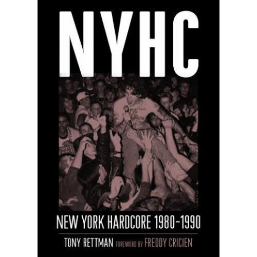 Buy – Tony Rettman "NYHC: New York Hardcore 1980-1990" Book – Band & Music Merch – Cold Cuts Merch
