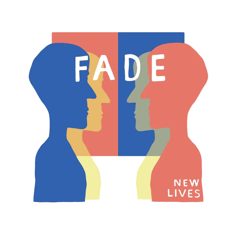 New Lives "Fade" 12" Vinyl