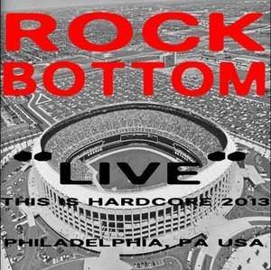 Buy – Rock Bottom "Live at This is Hardcore 2013" Cassette – Band & Music Merch – Cold Cuts Merch