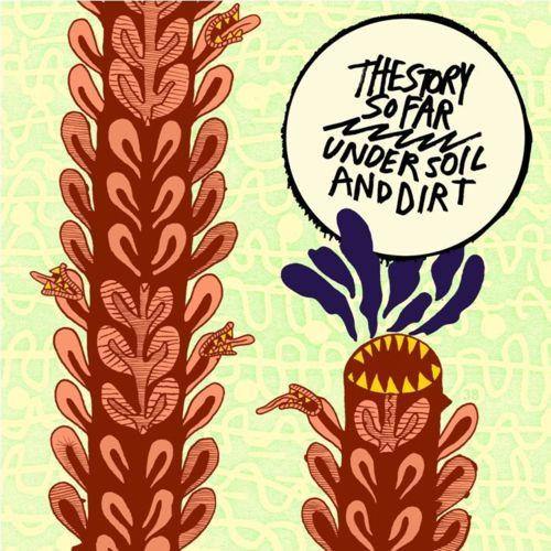 Buy – The Story So Far "Under Soil And Dirt" 12" – Band & Music Merch – Cold Cuts Merch
